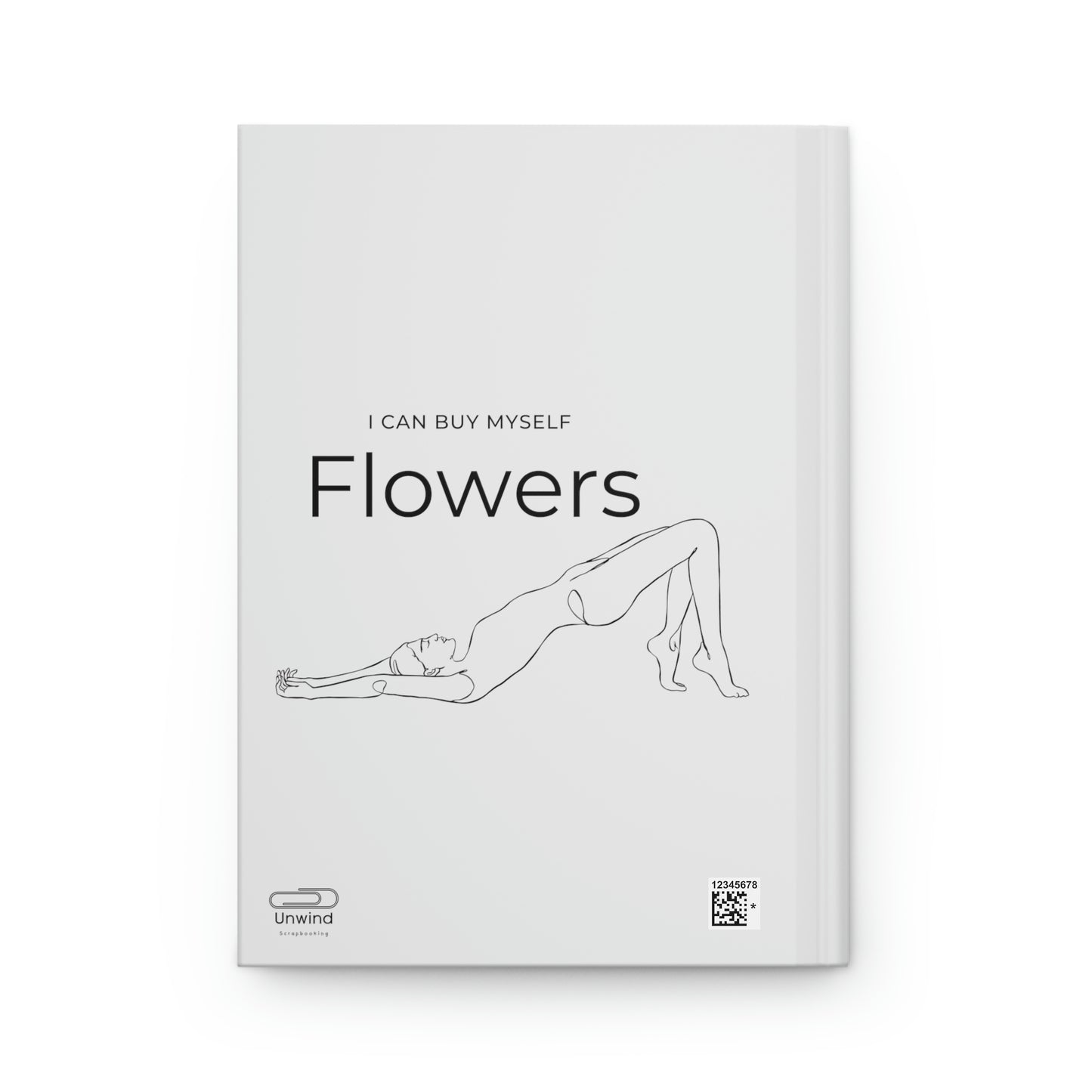 Feminine Hardcover Journal Matte- I can buy myself flowers