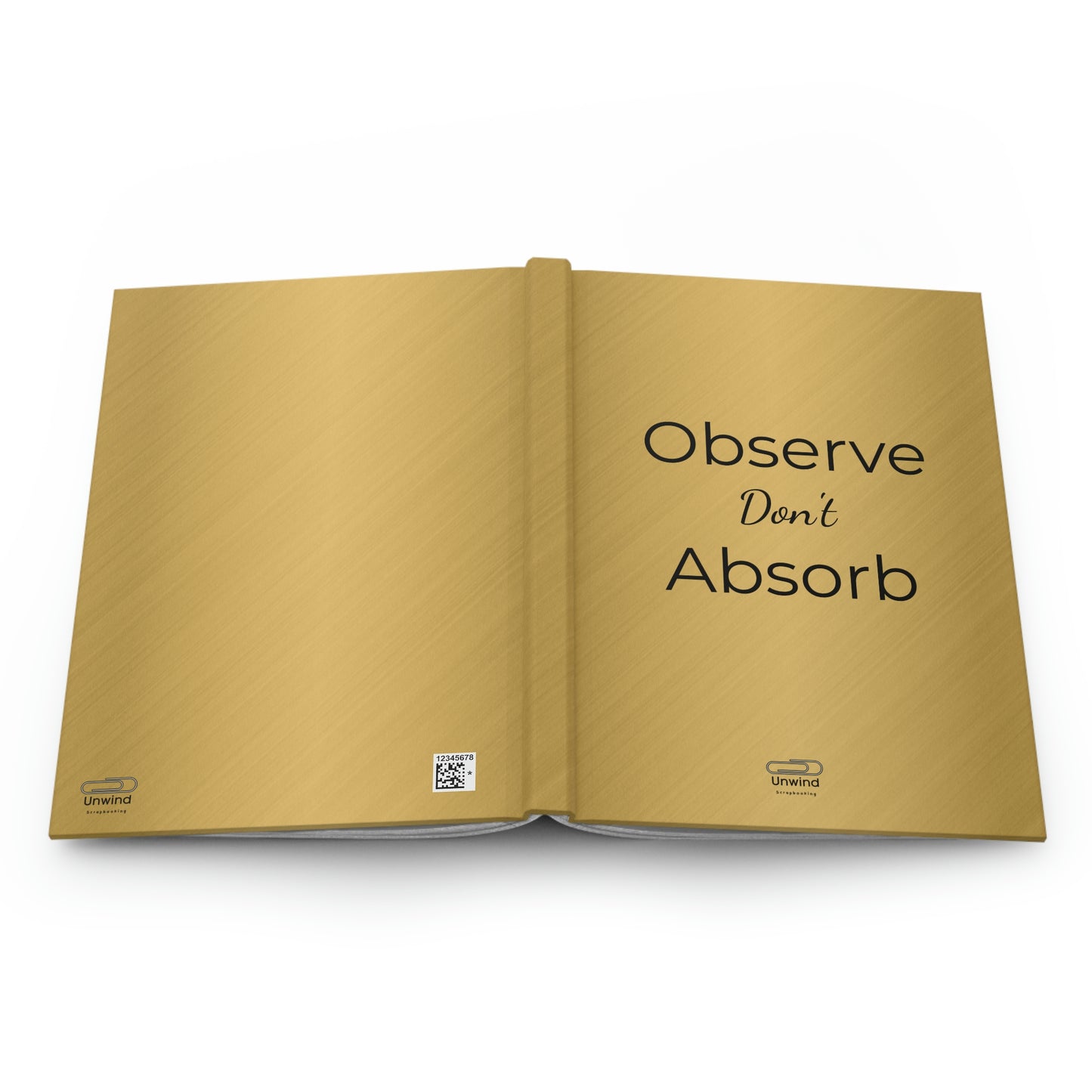 Gold Quote Hardcover Journal Matte- Observe don't absorb